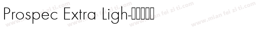 Prospec Extra Ligh字体转换